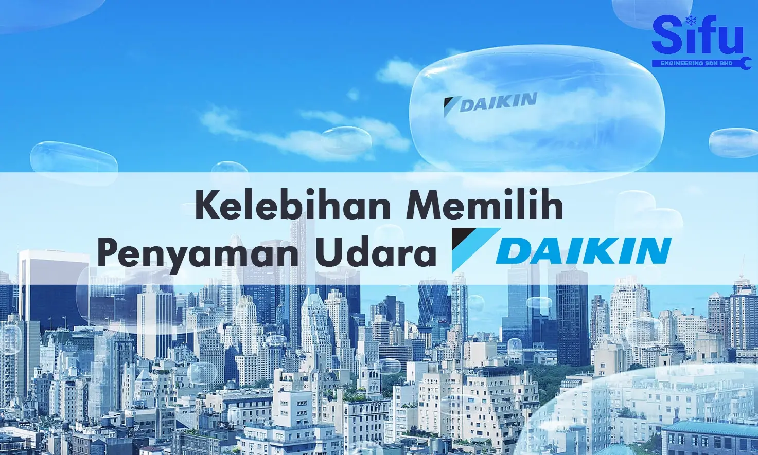 Kelebihan Memilih Penyaman Udara Daikin