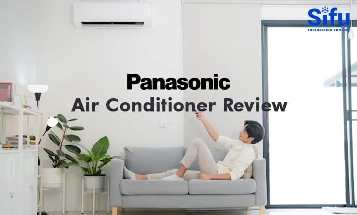 Panasonic Aircond Review
