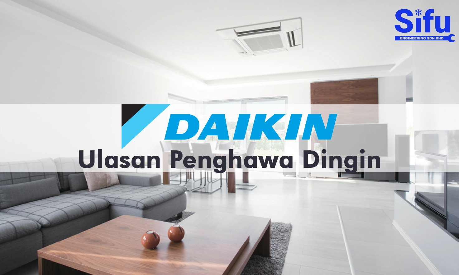 Ulasan Penghawa Dingin Daikin