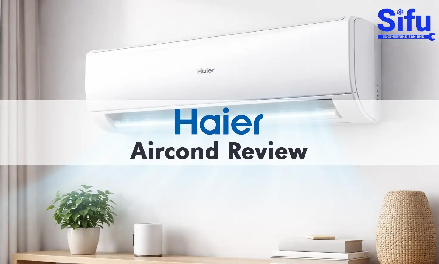 Haier Aircond Review