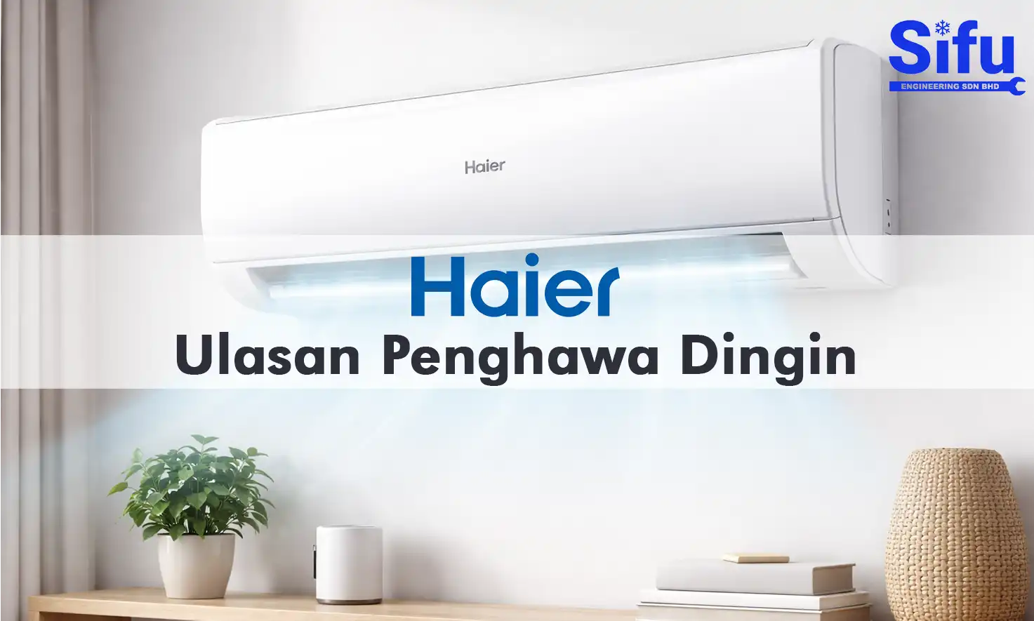 Haier Aircond Review