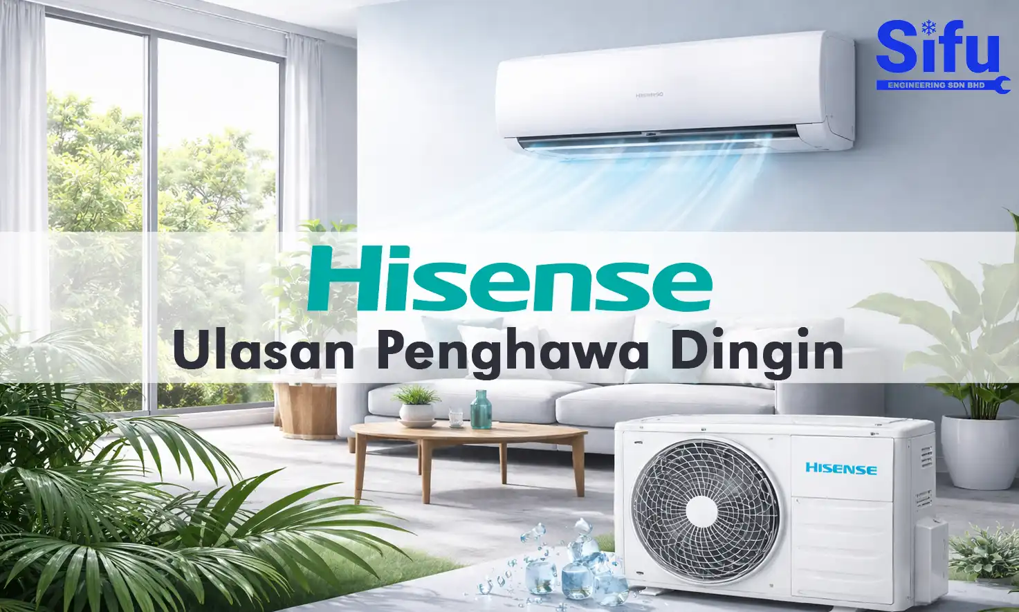 Hisense Aircond Review