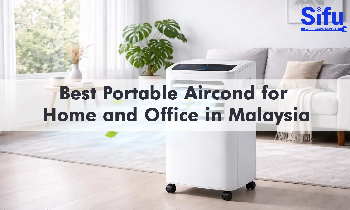 Best Portable Aircond for Home and Office
