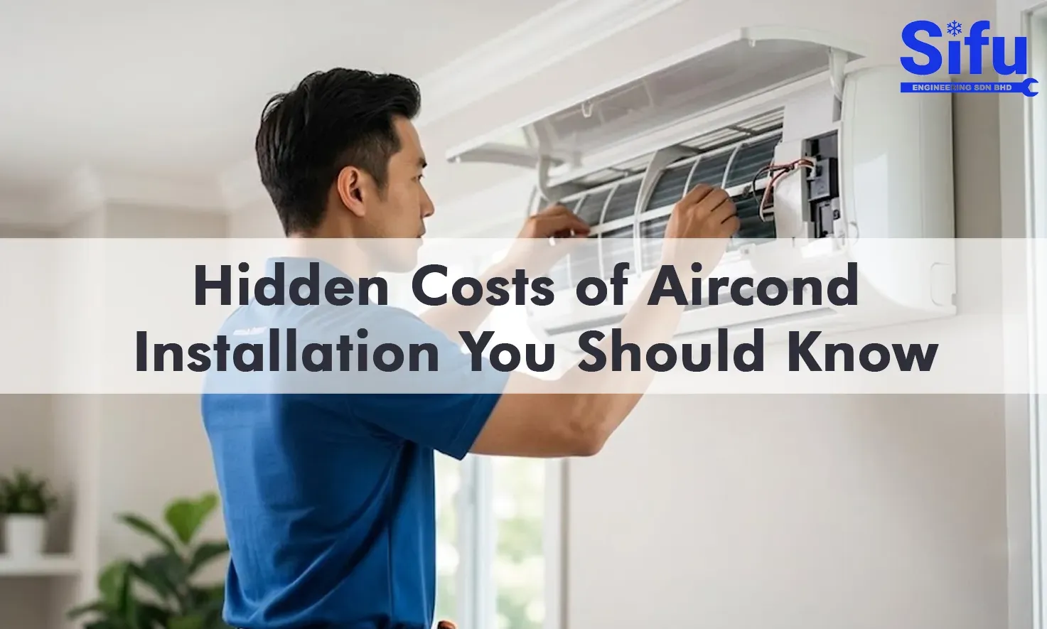 Hidden Costs of Aircond Installationwebp