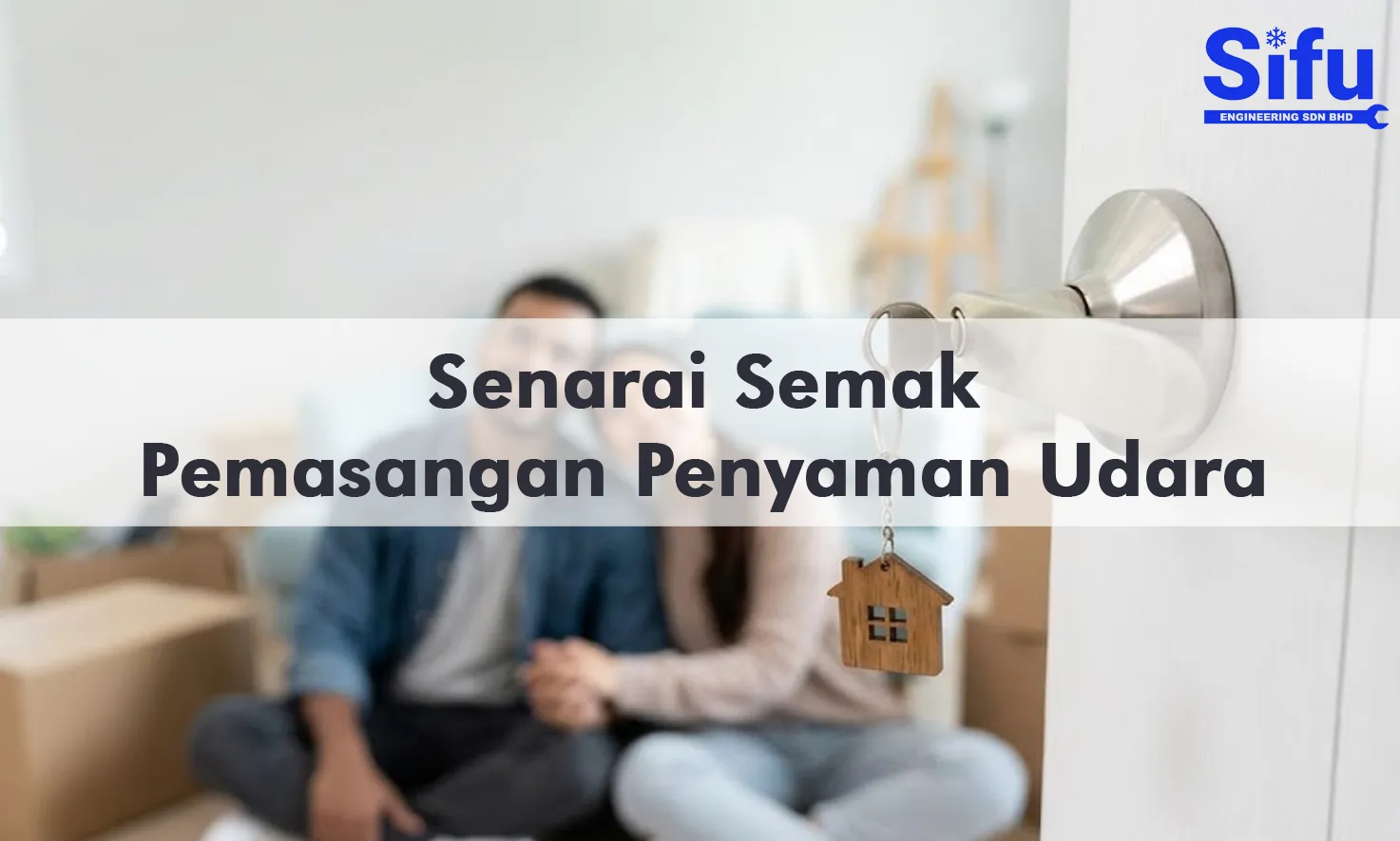Senarai Semak Pemasangan Aircond untuk Pemilik Rumah Baharu