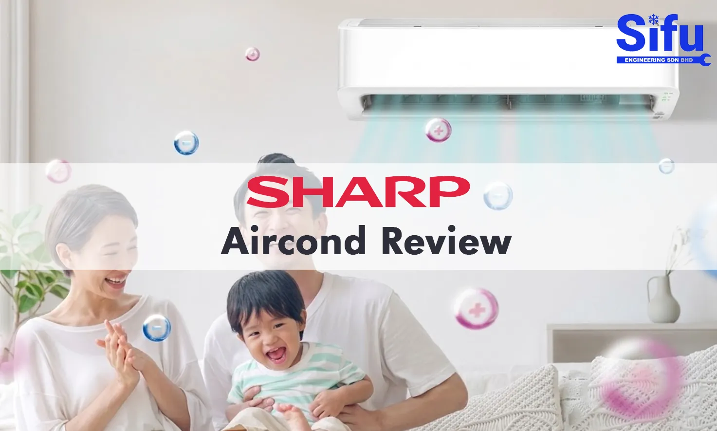 Sharp Aircond Review