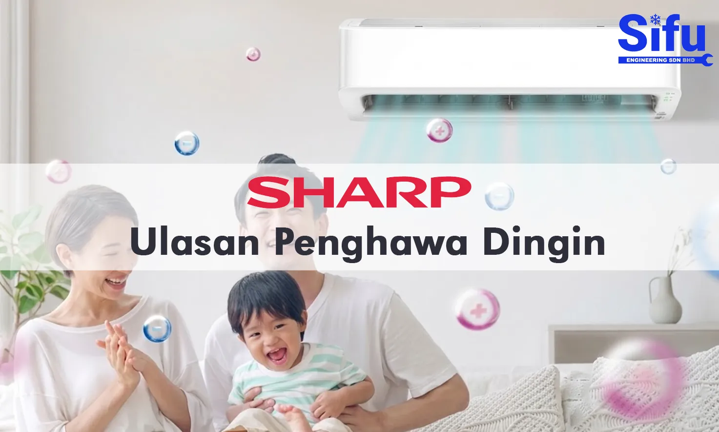 Ulasan Penghawa Dingin Sharp